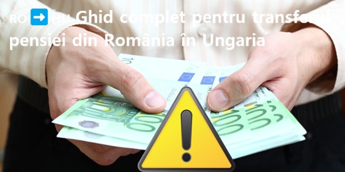 🇷🇴➡️🇭🇺 Ghid complet pentru transferul pensiei din România în Ungaria